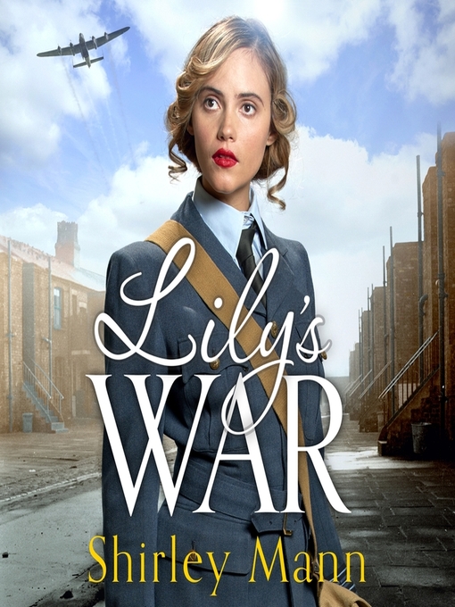 Title details for Lily's War by Shirley Mann - Available